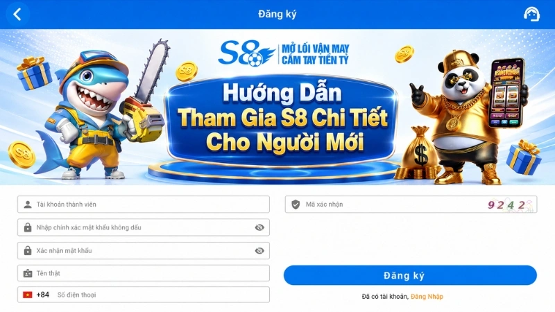 Hướng Dẫn Tham Gia S8 Chi Tiết Cho Người Mới